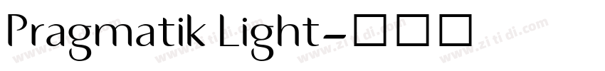 Pragmatik Light字体转换 Pragmatik Light字体转换